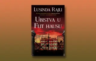 Prikaz romana „Ubistva u Flit hausu“ Lusinde Rajli: Iz pera autorke koja unapred voli i poznaje svoju publiku