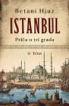 Proizvod Istanbul: Priča o tri grada – II tom
