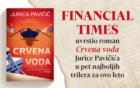 „Financial Times“ uvrstio roman „Crvena voda“ Jurice Pavičića u pet najboljih trilera za ovo leto - slika 1