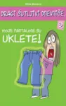 Proizvod Moje pantalone su uklete!