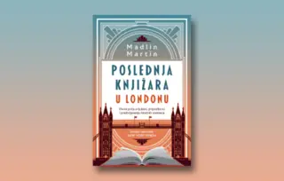Prikaz romana „Poslednja knjižara u Londonu“ Madlin Martin: Štivo za beg i utehu od stvarnosti