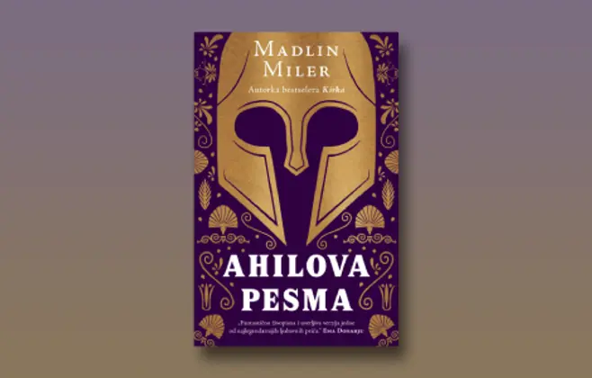 Prikaz romana „Ahilova pesma“: Lirski aspekt epskog sveta