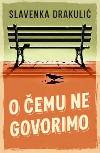 Prikaz zbirke „O čemu ne govorimo“: Osećaj za kraj