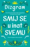 Proizvod Smij se u inat svemu