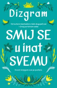Smij se u inat svemu