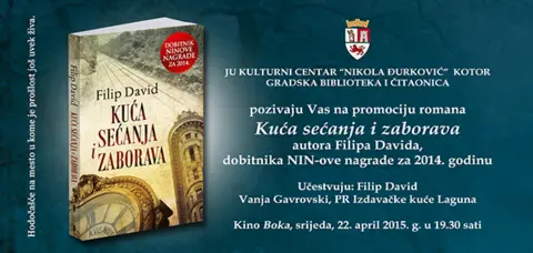 Povodom Svetskog dana knjige Filip David predstaviće roman „Kuća sećanja i zaborava“ u Kotoru i Tivtu - slika 1