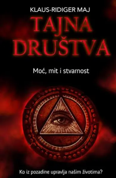 Slika 0 - Tajna društva - Moć, mit i stvarnost