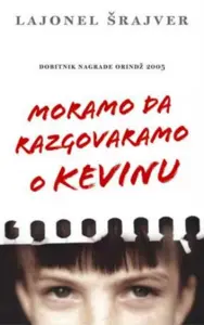 Moramo da razgovaramo o Kevinu (staro izdanje)