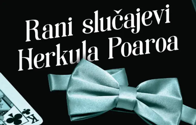 Delfi Kutak je pročitao: „Rani slučajevi Herkula Poaroa“