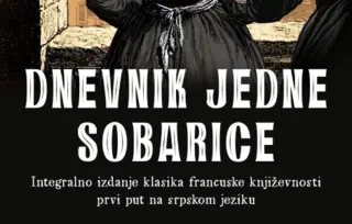Integralno izdanje klasika francuske književnosti prvi put na srpskom jeziku – „Dnevnik jedne sobarice“ u prodaji od 17. marta