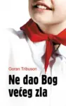 Proizvod Ne dao bog većeg zla