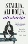 Proizvod Starija, ali bolja, ali starija