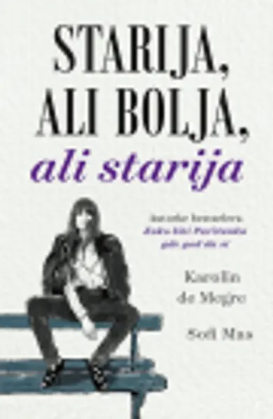 Slika 0 - Starija, ali bolja, ali starija