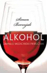 Proizvod Alkohol – zamalo medicinski priručnik
