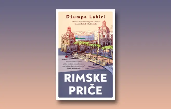 Prikaz zbirke „Rimske priče“ Džumpe Lahiri: Letovanja i rastajanja