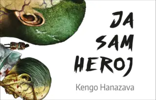 „Ja sam heroj 6“ Kenga Hanazave u prodaji od 15. avgusta