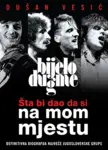 Proizvod Bijelo dugme – Šta bi dao da si na mom mjestu