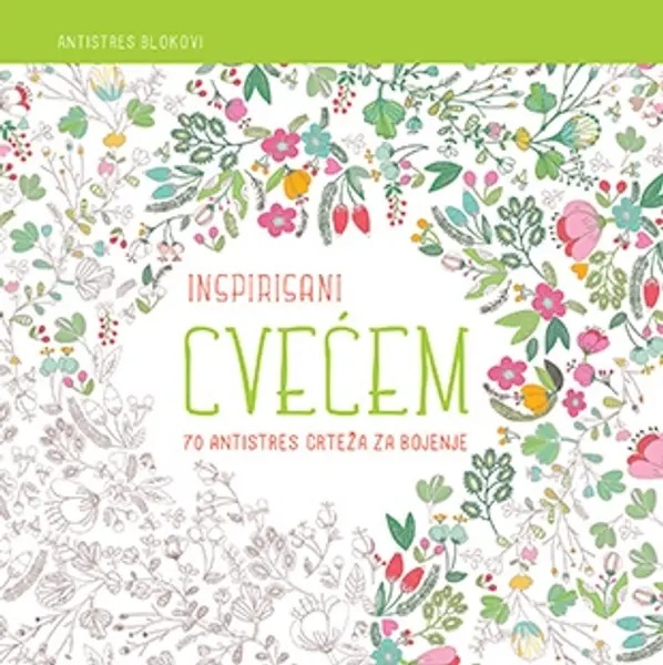 Slika 0 - Inspirisani cvećem: 70 antistres crteža za bojenje