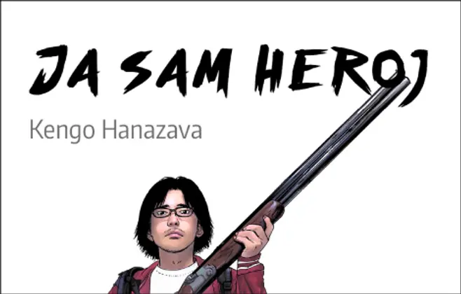 „Ja sam heroj 1“ Kenga Hanazave u prodaji od 7. juna