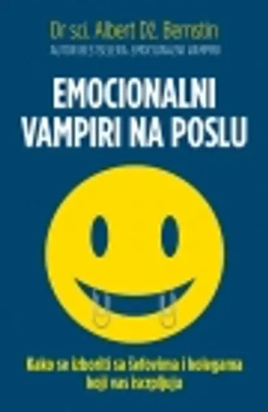 Slika 0 - Emocionalni vampiri na poslu