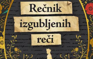 Prikaz romana „Rečnik izgubljenih reči“ Pip Vilijams: Nežna priča, puna nade