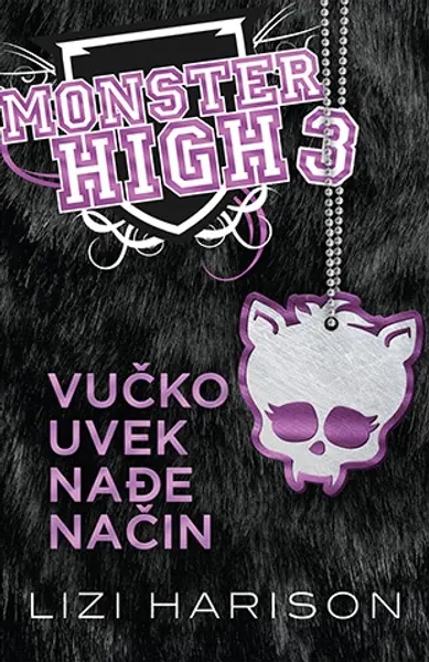 Slika 0 - Vučko uvek nađe način - Monstrumska škola 3