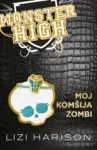 Proizvod Moj komšija zombi - Monstrumska škola 2