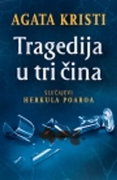 Slika 0 - Tragedija u tri čina