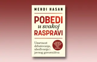 Prikaz knjige „Pobedi u svakoj raspravi“: Naučite umeće debatovanja, ubeđivanja i javnog govorništva
