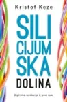 Proizvod Silicijumska dolina – Digitalna revolucija iz prve ruke