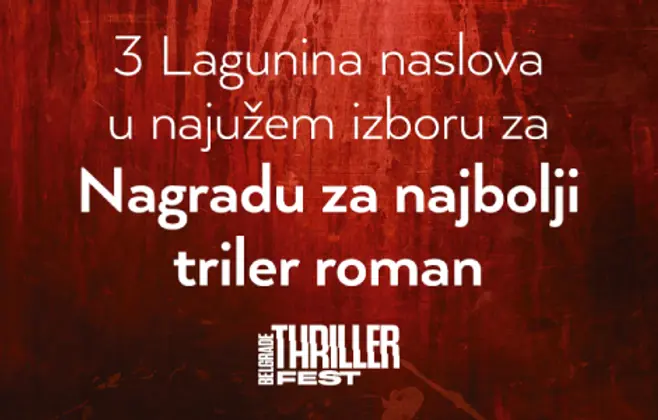 Čak tri naslova Lagune u najužem izboru za Nagradu za najbolji triler roman!