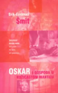 Oskar i gospođa u ružičastom mantilu