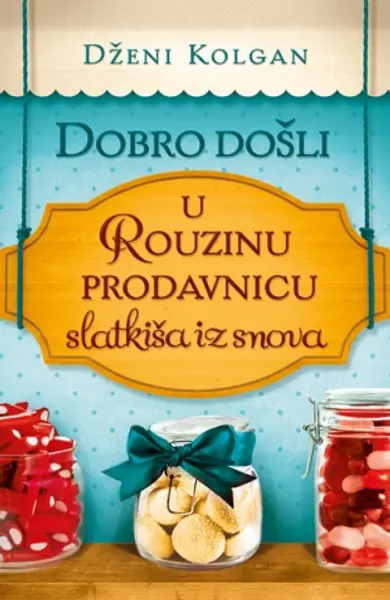 Slika 0 - Dobro došli u Rouzinu prodavnicu slatkiša iz snova