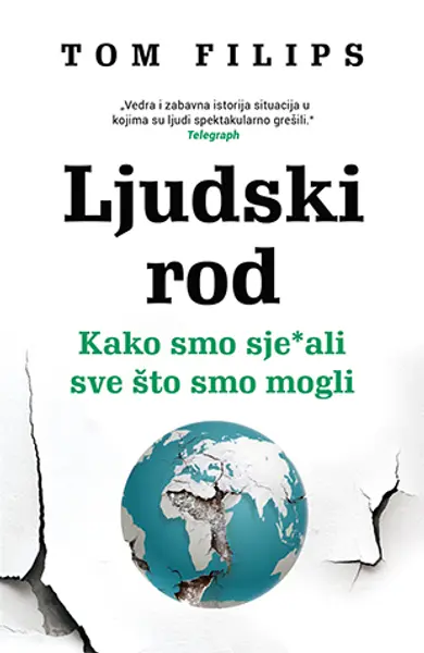 Slika 0 - Ljudski rod – Kako smo sje*ali sve što smo mogli