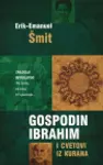 Proizvod Gospodin Ibrahim i cvetovi iz Kurana