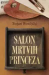 Proizvod Salon mrtvih princeza - Potpisan primerak