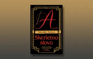 Prikaz romana „Skerletno slovo“ Natanijela Hotorna