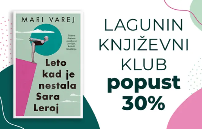 „Leto kad je nestala Sara Leroj“ u okviru Laguninog književnog kluba – popust 30%
