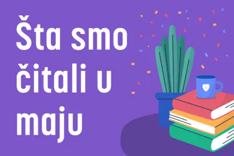 5 književnih preporuka: Šta smo čitali u maju 2024. godine - slika 1