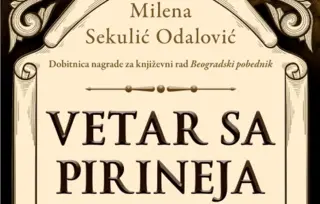 Prikaz romana „Vetar sa Pirineja“ Milene Sekulić Odalović