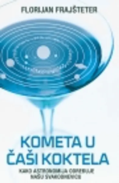 Slika 0 - Kometa u čaši koktela