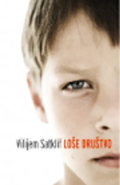 Slika 0 - Loše društvo