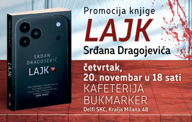 „Opak, bezobrazan, đavolski duhovit“: Promocija romana „Lajk“ Srđana Dragojevića 20. novembra