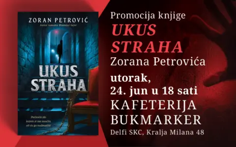 Promocija romana „Ukus straha“ Zorana Petrovića 24. juna - slika 1