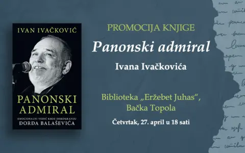 „Panonski admiral“ Ivana Ivačkovića u Bačkoj Topoli 27. aprila - slika 1