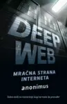 Proizvod Deep Web - Mračna strana interneta