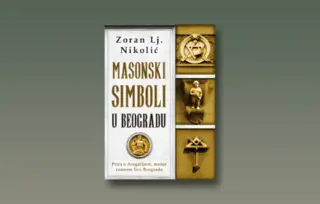 Prikaz knjige „Masonski simboli u Beogradu“: Slobodni zidari koji su gradili Beograd