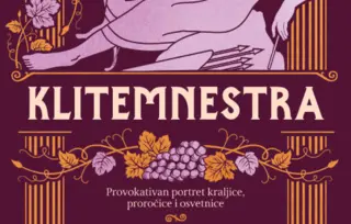 Prikaz romana „Klitemnestra“: Nove dimenzije starih mitova