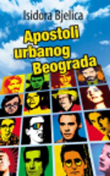 Slika 0 - Apostoli urbanog Beograda