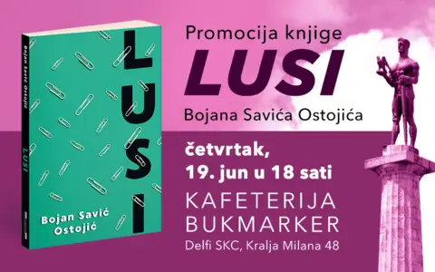 Promocija romana „Lusi“ Bojana Savića Ostojića 19. juna - slika 1
